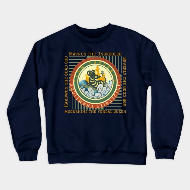 The Gladeholm Champions! (from NADDPOD) Crewneck Sweatshirt by MegBliss